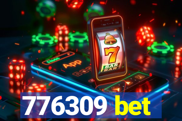 776309 bet
